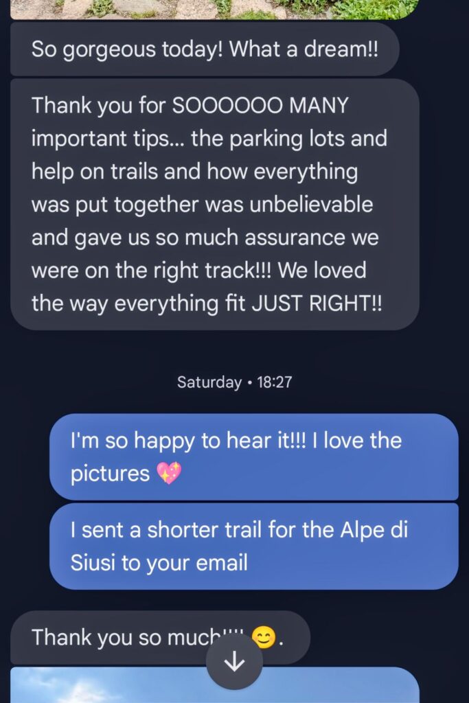 Dolomites Travel Planning Services 2 A text conversation, with one person expressing gratitude for tips about parking, trails, and itinerary details, and another person happily responding and mentioning sending a trail for the Alpe di Siusi via email.